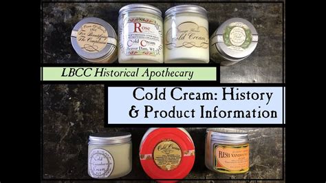 LBCC Historical Apothecary I Cold Cream History & Product.